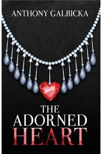 The Adorned Heart