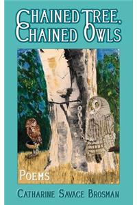 Chained Tree, Chained Owls