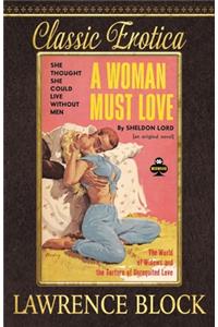 A Woman Must Love