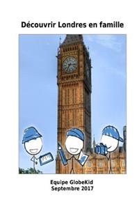 Découvrir Londres en famille