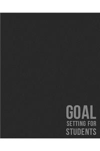 Goal Setting For Students