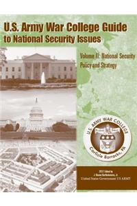U. S. Army War College Guide To National Security Issues Volume II