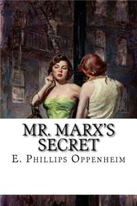Mr. Marx's Secret