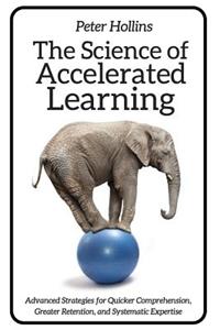 Science of Accelerated Learning