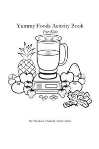 Yummy Foods Activity Book