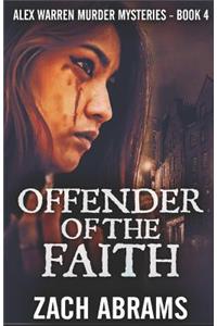 Offender of the Faith