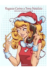 Ragazze Carine a Tema Natalizio Libro da Colorare per Adulti 1