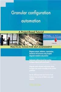 Granular configuration automation