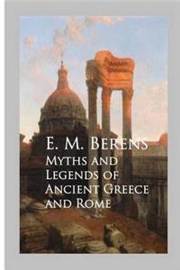 Myths and Legends of Ancient Greece and Rome