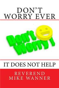 Don't Worry Ever