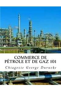 Commerce de pétrole et de gaz 101