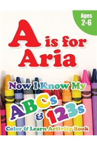 A is for Aria