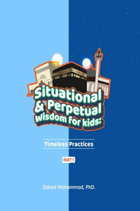 Situational & Perpetual Wisdom for kids