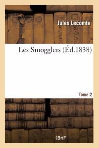 Les Smogglers. Tome 2