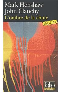 L'ombre de la chute