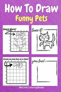 How To Draw Funny Pets