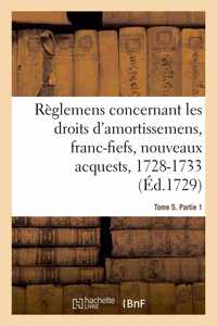 Recueil Des Règlemens Rendus Jusqu'à Présent Concernant Les Droits d'Amortissemens