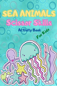 Sea Animals Scissor Skills for Kids