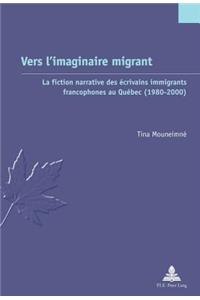 Vers l'Imaginaire Migrant