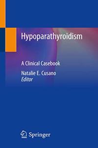 Hypoparathyroidism