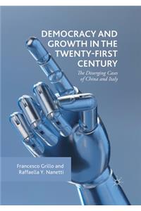 Democracy and Growth in the Twenty-first Century
