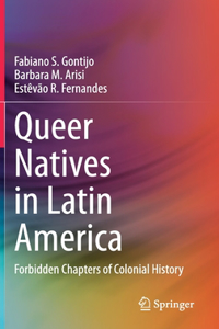 Queer Natives in Latin America