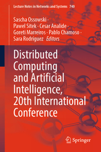 Distributed Computing and Artificial Intelligence, 20th International Conference