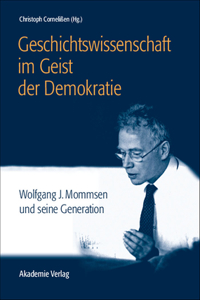 Geschichtswissenschaft Im Geist Der Demokratie