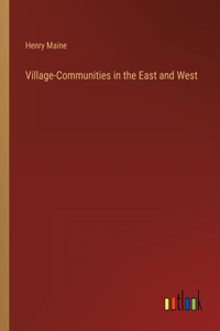 Village-Communities in the East and West