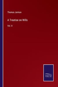 Treatise on Wills