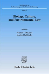 Biology, Culture, and Environmental Law