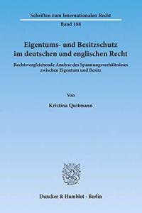 Eigentums- Und Besitzschutz Im Deutschen Und Englischen Recht