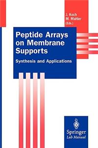 Peptide Arrays on Membrane Supports