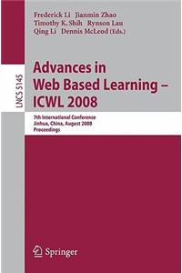 Advances in Web Based Learning - Icwl 2008