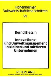 Innovations- Und Umweltmanagement in Kleinen Und Mittleren Unternehmen