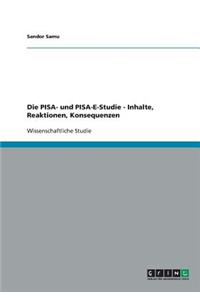 PISA- und PISA-E-Studie - Inhalte, Reaktionen, Konsequenzen