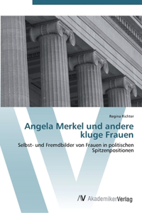 Angela Merkel und andere kluge Frauen