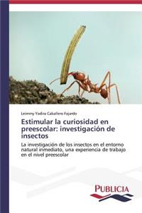 Estimular la curiosidad en preescolar
