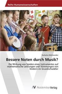 Bessere Noten durch Musik?