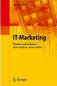 IT-Marketing: Produkte Anders Denken - Denn Nichts Ist, Wie Es Scheint