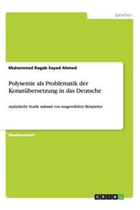 Polysemie als Problematik der Koranübersetzung in das Deutsche