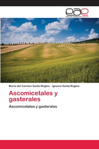 Ascomicetales y gasterales