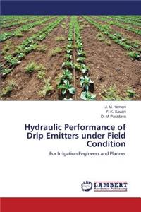Hydraulic Performance of Drip Emitters Under Field Condition