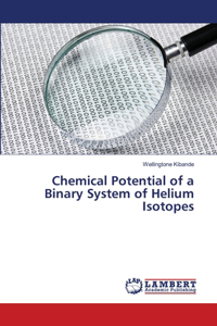 Chemical Potential of a Binary System of Helium Isotopes
