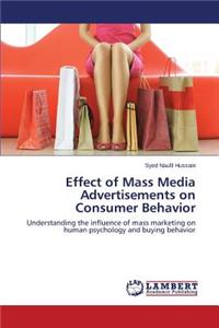 Effect of Mass Media Advertisements on Consumer Behavior