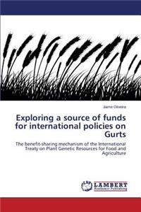 Exploring a source of funds for international policies on Gurts