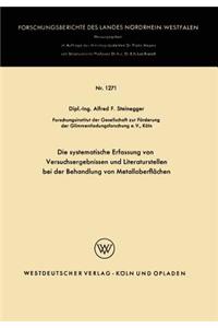 Systematische Erfassung Von Versuchsergebnissen Und Literaturstellen Bei Der Behandlung Von Metalloberflächen