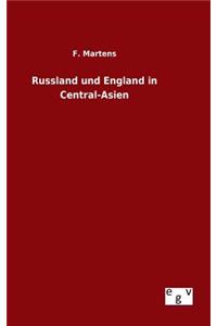 Russland und England in Central-Asien