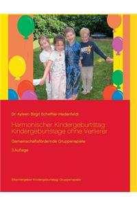 Harmonischer Kindergeburtstag: Kindergeburtstage Ohne Verlierer