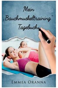 Mein Bauchmuskeltraining Tagebuch